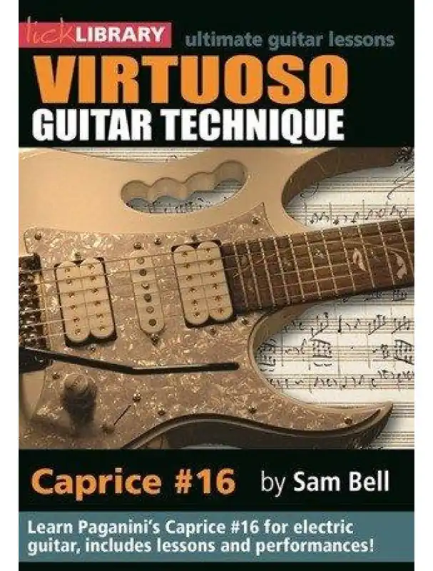 Lick Library Virtuoso Guitar Techniques - Caprice 16 (video škola hry pro kytaru) Jen Po Omezenou Doba