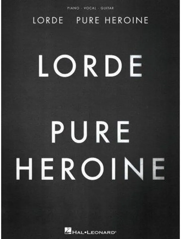Expresní Doručení Lorde Pure Heroine (noty na klavír, zpěv, akordy na kytaru)