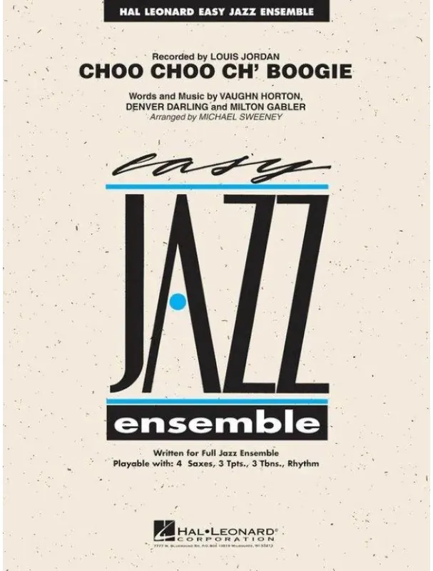 Dokud Zásoby Vydrží Louis Jordan Choo Choo Ch‘Boogie (snadné noty pro jazzový orchestr, party, partitura)