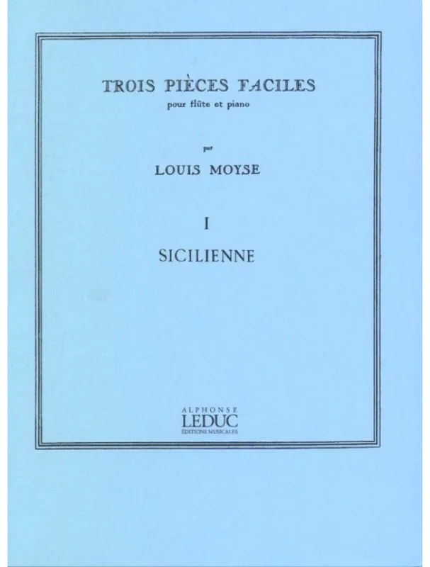 Louis Moyse Trois Pi?ces Faciles No. 1 Sicilienne Ověřený