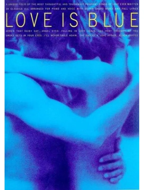 Love Is Blue (noty na klavír, zpěv, akordy na kytaru) Nejlepší Volba