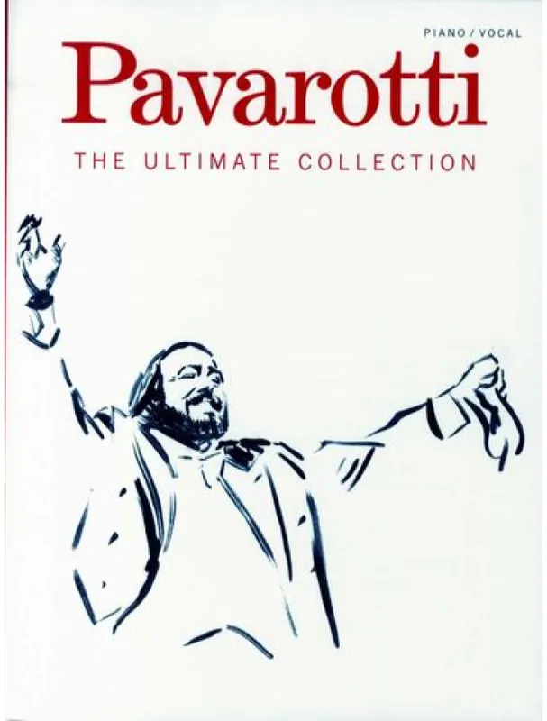 Luciano Pavarotti The Ultimate Collection (Voice and Piano) (noty, klavír, zpěv) Novinka