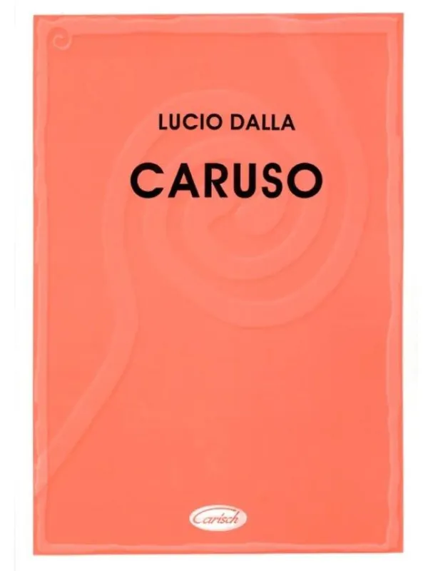 Lucio Dalla Caruso (noty na klavír, zpěv, akordy) Nejlepší Volba