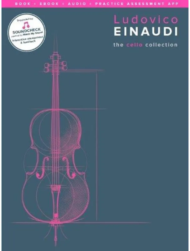 Ludovico Einaudi The Cello Collection (noty na violoncello, klavír) (+audio, software, eBook) Rychlé Dodání