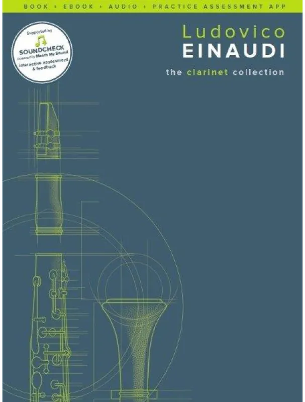 Rychlé Dodání Ludovico Einaudi The Clarinet Collection (noty na klarinet, klavír) (+audio, software, eBook)
