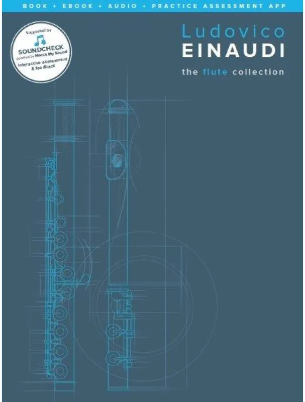 Přímo Od Výrobce Ludovico Einaudi The Flute Collection (noty na příčnou flétnu, klavír) (+audio, software, eBook)