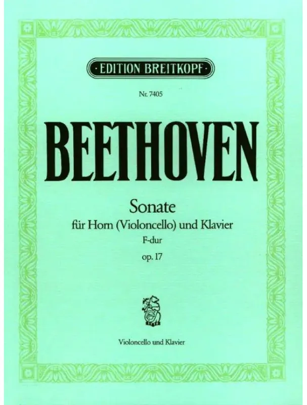 Rychlé Dodání Ludwig van Beethoven Sonate F-dur op. 17 (noty na violoncello, klavír)