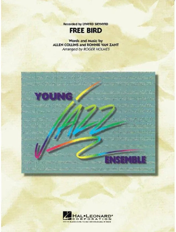 Lynyrd Skynyrd Free Bird (noty pro školní jazzový orchestr, party, partitura) Cenový Hit