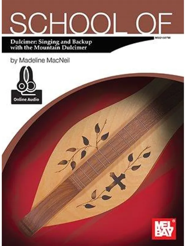Madeline MacNeil School Of Dulcimer - Singing & Backup With The Mountain Dulcimer (noty, tabulatury na dulcimer) (+audio) Jen Po Omezenou Doba