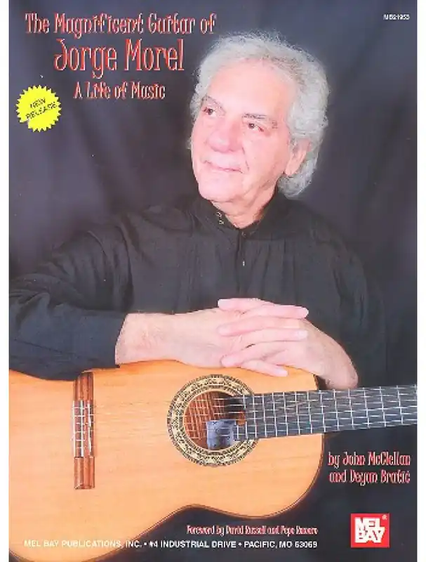 Must-Have Magnificent Guitar of Jorge Morel - A Life of Music (noty na kytaru)