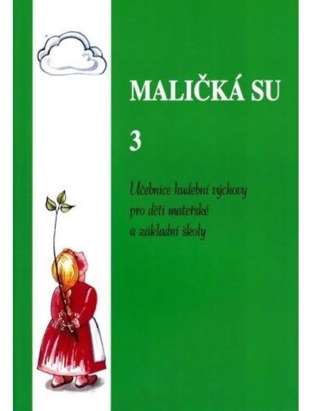 Sleva Maličká su 3 - zpěvník pro děti mateřských a základních škol