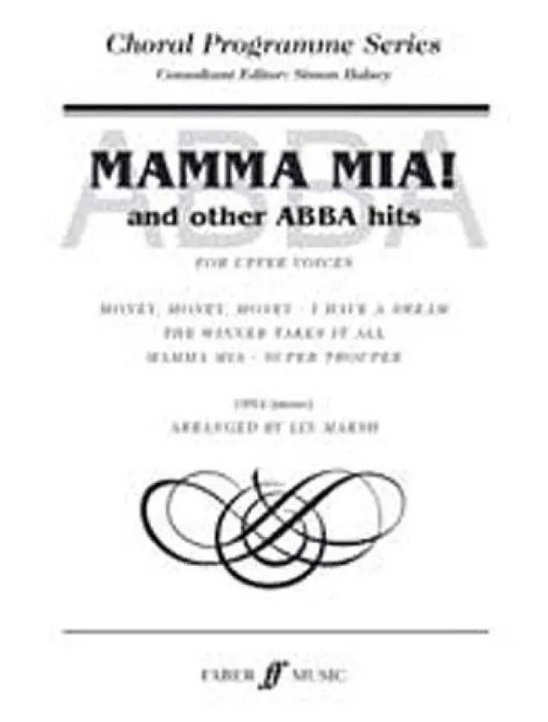 Mamma Mia! And Other ABBA Hits - SSA (noty na sborový zpěv, klavír) Cenově Výhodný