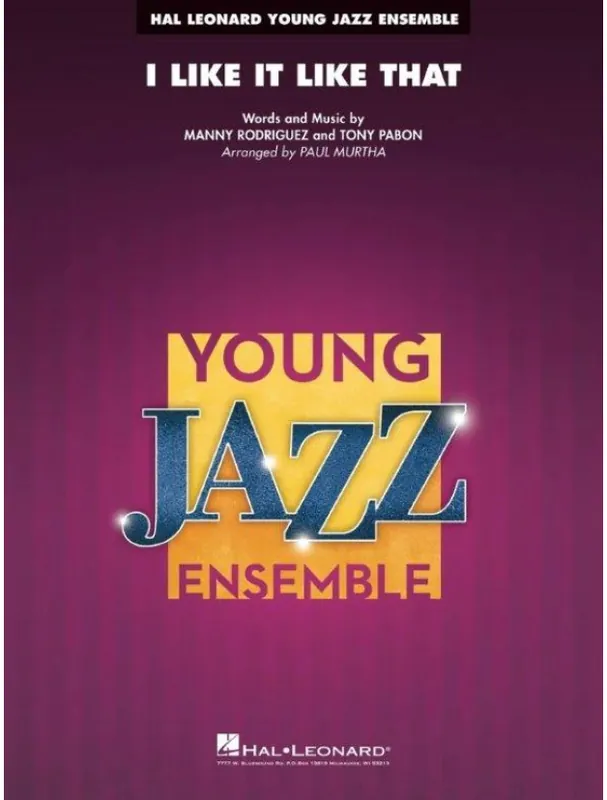 Vrácení Zdarma Manny Rodriguez I Like It Like That (noty pro školní jazzový orchestr, party, partitura)