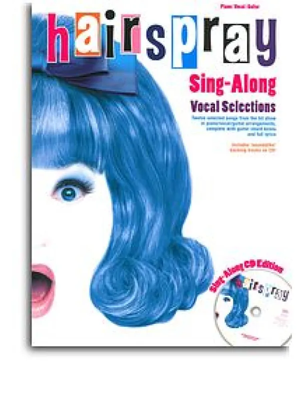 Must-Have Marc Shaiman Hairspray - Sing-Along Vocal Selections (noty, klavír, zpěv, kytara) (+audio)