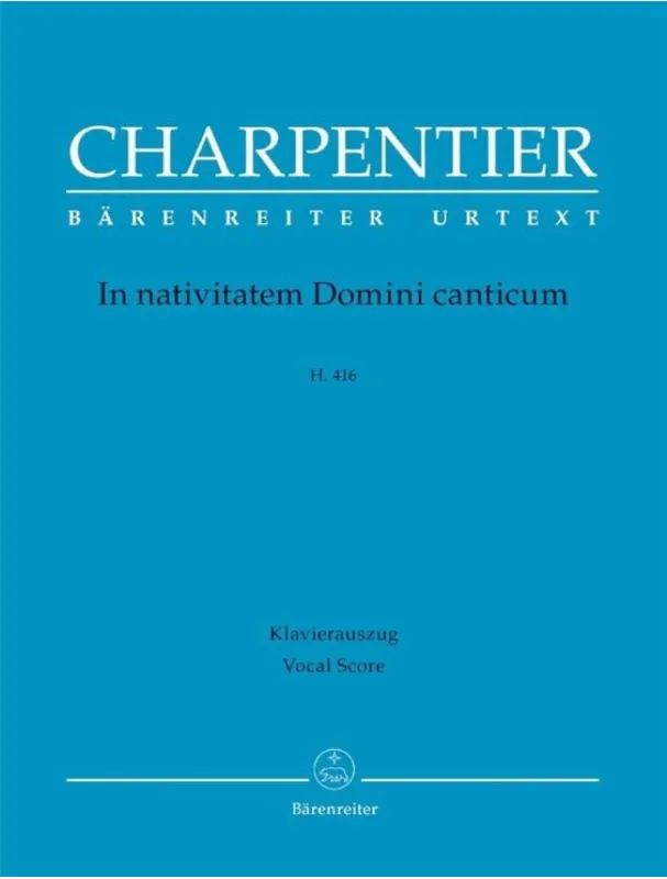 Jen Po Omezenou Doba Marc-Antoine Charpentier In Nativitatem Domini Canticum H.416 (noty na klavír, zpěv)