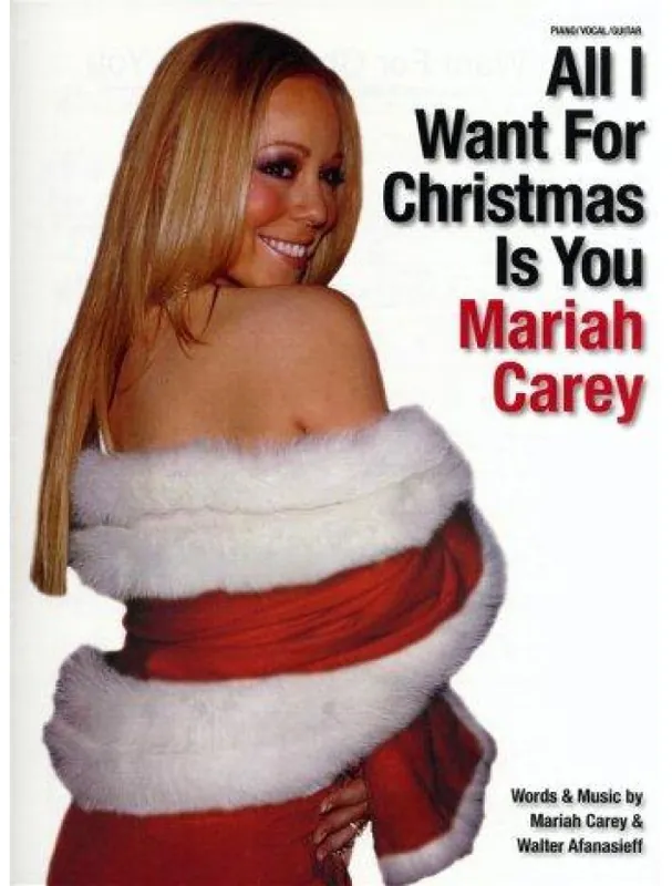 Výhodná Nabídka Mariah Carey All I Want For Christmas Is You (noty na klavír, zpěv, akordy na kytaru)