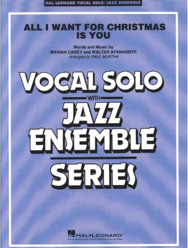 Mariah Carey All I Want for Christmas Is You (noty pro jazzový orchestr+zpěv, party, partitura) Omezená Nabídka