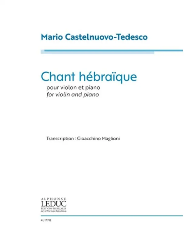 Mario Castelnuovo-Tedesco Chant Hébraique (noty na housle, klavír) Expresní Doručení
