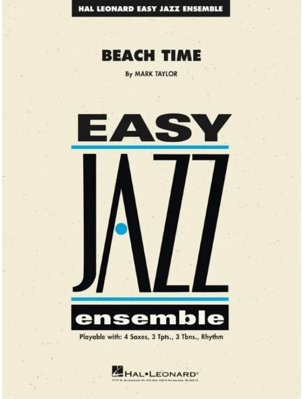 Mark Taylor Beach Time (snadné noty pro jazzový orchestr, party, partitura) Přímo Od Výrobce