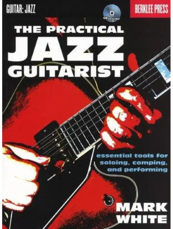 Oblíbený Mark White The Practical Jazz Guitarist (noty na kytaru) (+audio)