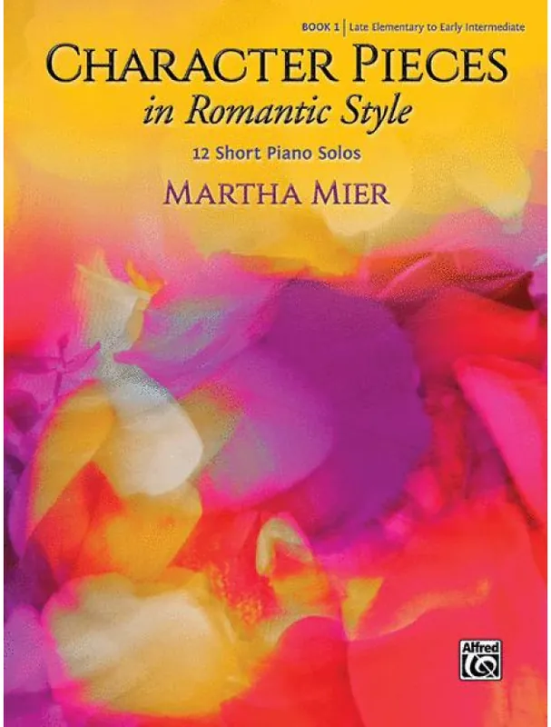 Martha Mier Character Pieces in Romantic Style, Book 1 (noty na klavír) Rychlé Dodání
