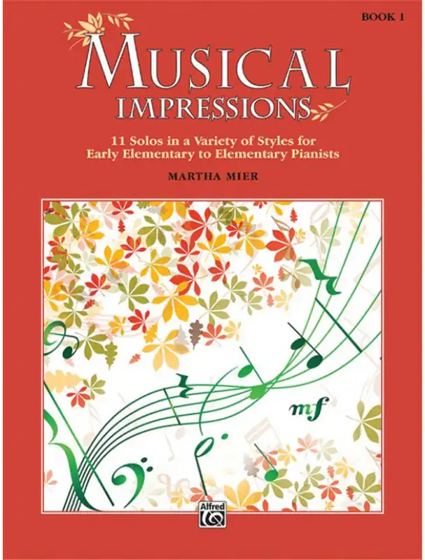 Bezpečná Platba Martha Mier Musical Impressions, Book 1 (noty na klavír)