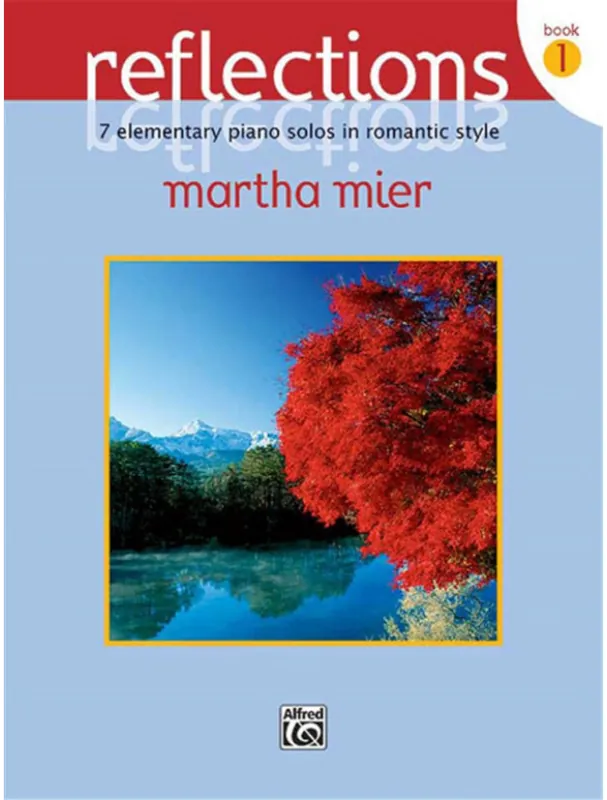 Super Cena Martha Mier Reflections Book 1 (noty na klavír)