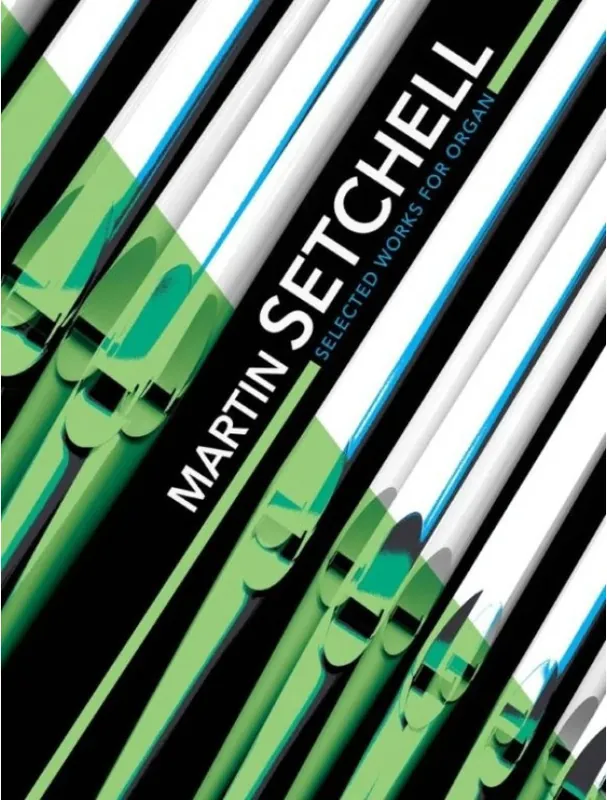 Sleva Martin Setchell Selected Works (noty na varhany)
