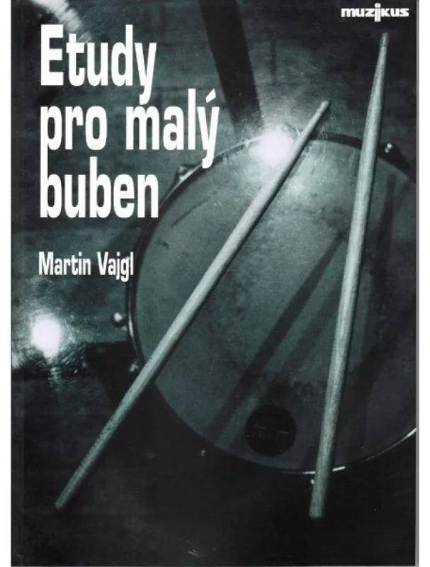 Nízká Cena Martin Vajgl Etudy pro malý buben + CD