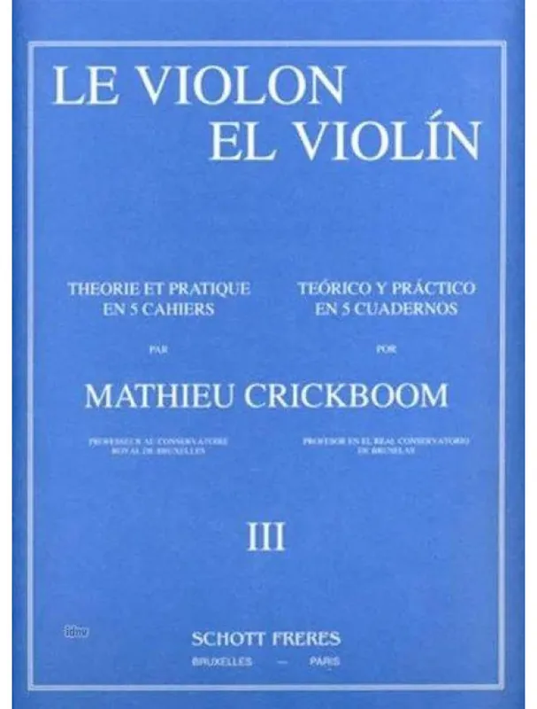 Mathieu Crickboom Le Violon 3 - Théorique et pratique (noty na housle) Akce