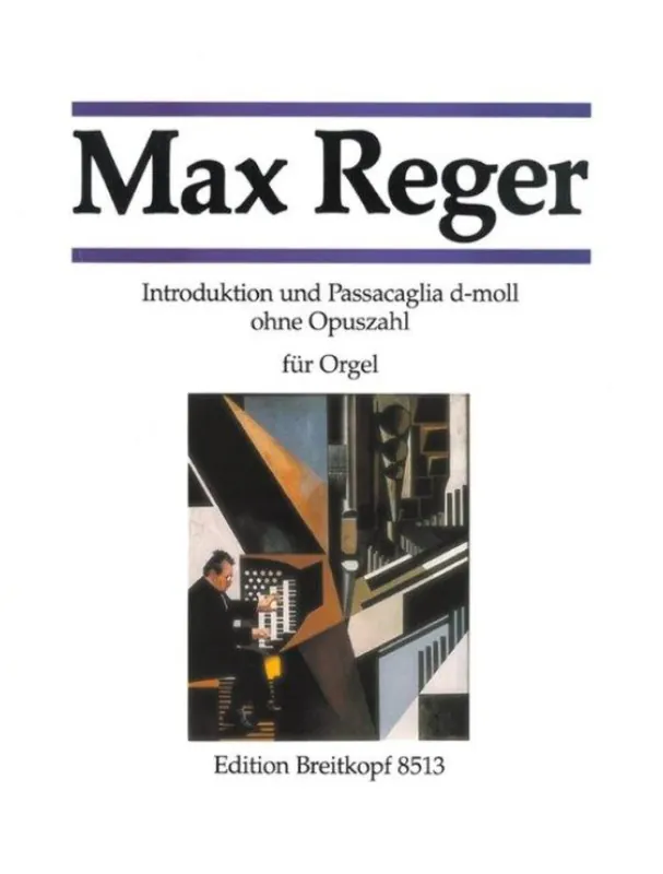 Max Reger Introduktion und Passacaglia d-moll ohne Opuszahl (noty na varhany) Cenová Bomba