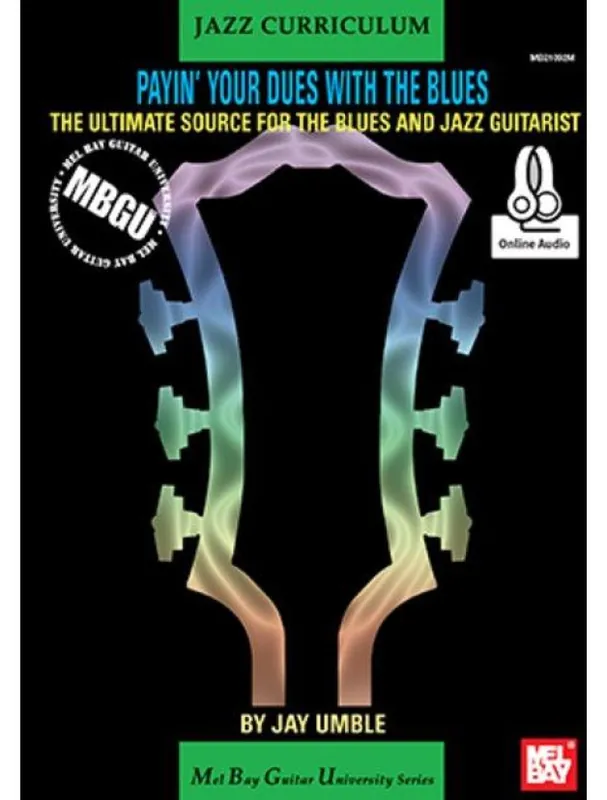 MBGU Jazz Curriculum Payin‘ Your Dues With The Blues (noty, tabulatury na kytaru) (+audio) Objednat Nyní