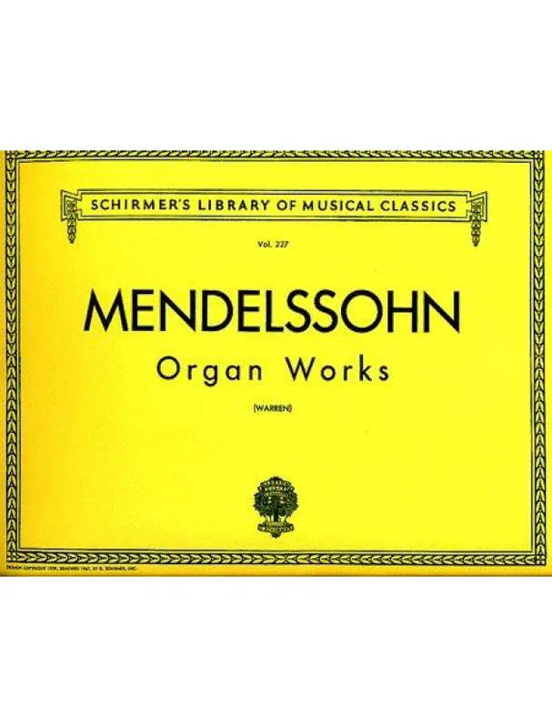 Must-Have Mendelssohn Organ Works (noty na varhany)