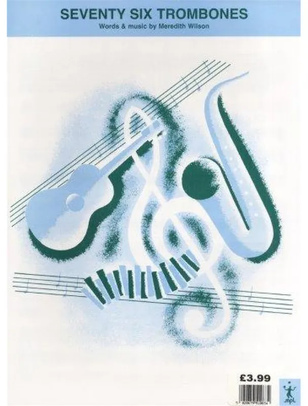 Časově Omezené Meredith Wilson Seventy Six Trombones (noty na klavír, zpěv, akordy na kytaru)