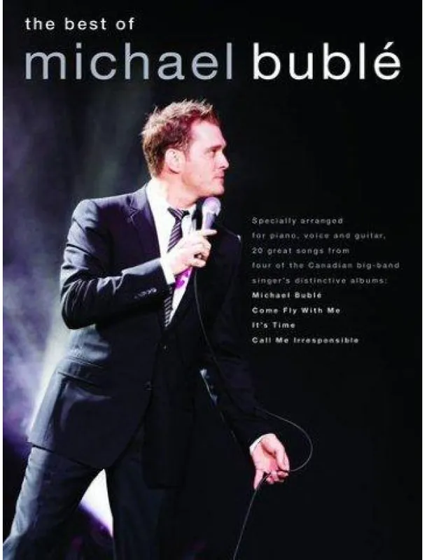 Michael Bublé The Best Of (noty, akordy, texty, klavír, kytara, zpěv) Nejlepší Volba