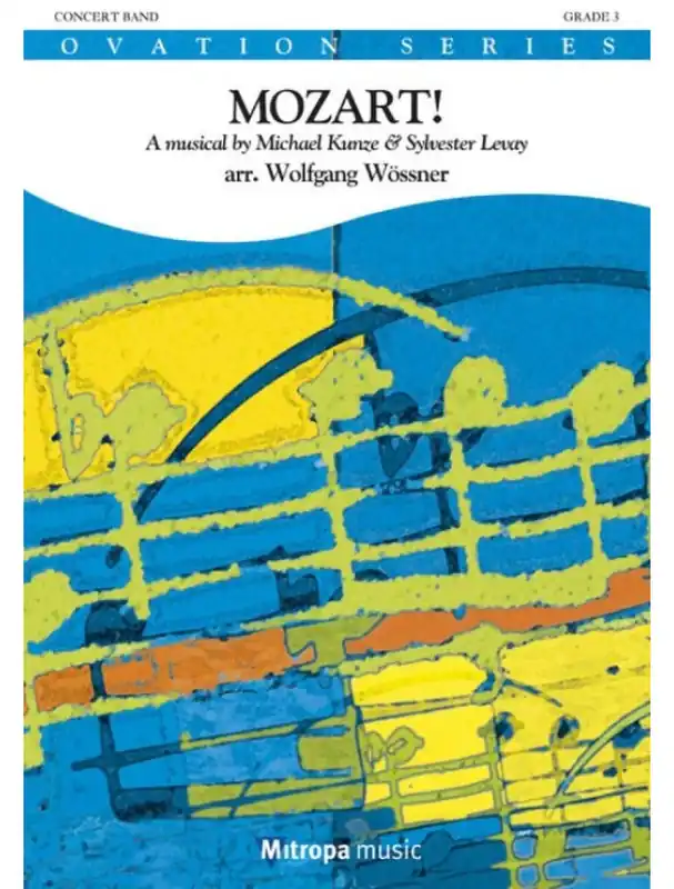 Michael Kunze & Sylvester Levay Mozart! (noty pro koncertní orchestr, party, partitura) Ihned K Objednání