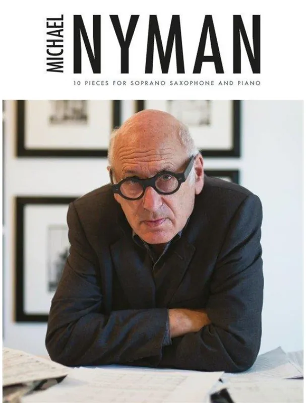 Akční Cena Michael Nyman 10 Pieces For Soprano Saxophone And Piano (noty na soprán saxofon, klavír)