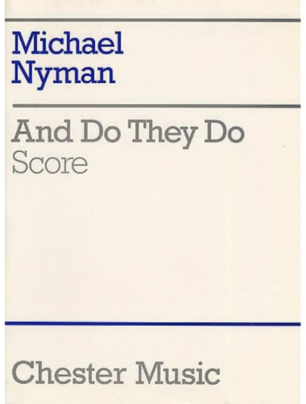 Michael Nyman And Do They Do (noty, partitura) Nejlepší Volba