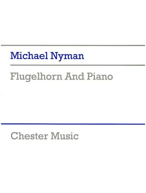 Aktuální Michael Nyman Flugelhorn And Piano (noty na křídlovku, klavír)