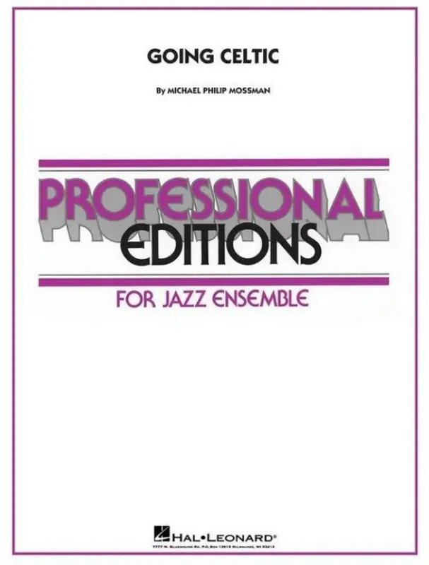 Michael Philip Mossman Going Celtic (noty pro jazzový orchestr, party, partitura) Expresní Doručení