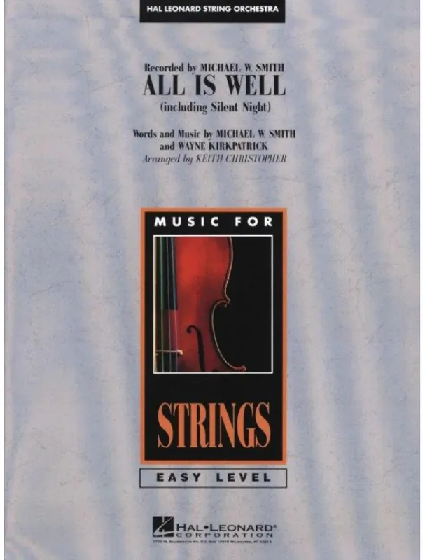 Michael W. Smith All is Well (noty pro smyčcový orchestr, party, partitura) Oblíbený