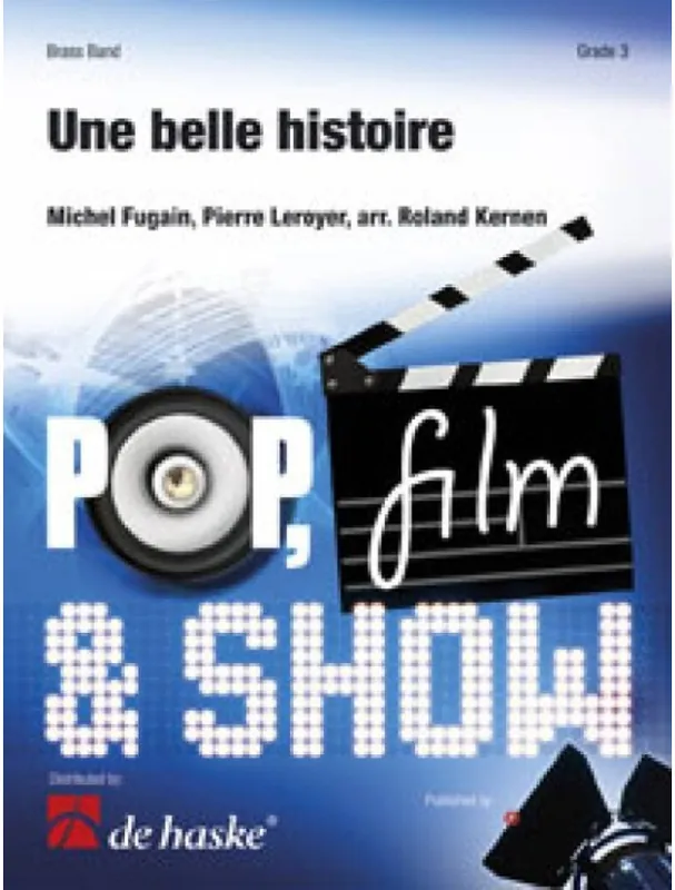 Must-Have Michel Fugain Une belle histoire (noty pro dechový žesťový orchestr, party, partitura)