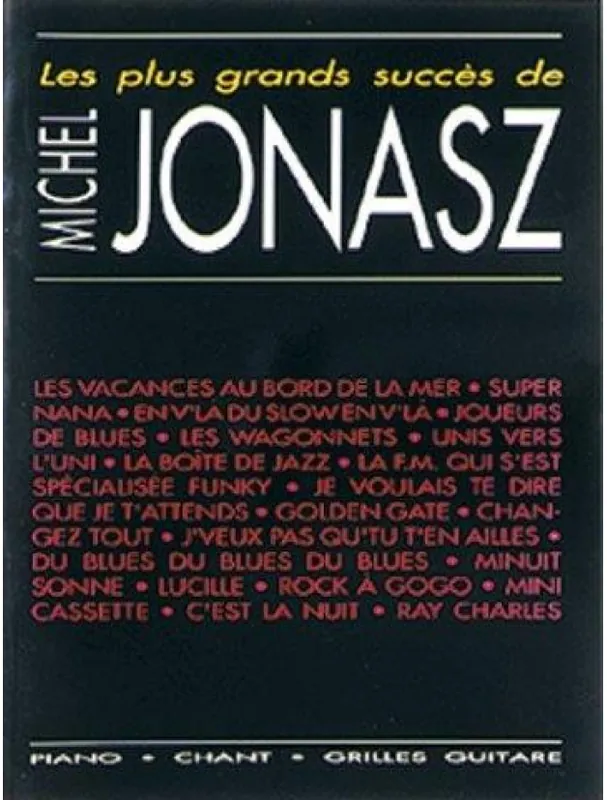 Michel Jonasz Plus Grands Succes (noty na klavír, zpěv, akordy na kytaru) Sleva