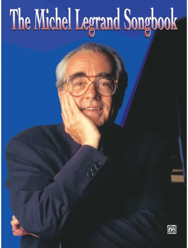 Bezpečná Platba Michel Legrand Songbook (noty na klavír, zpěv, akordy)