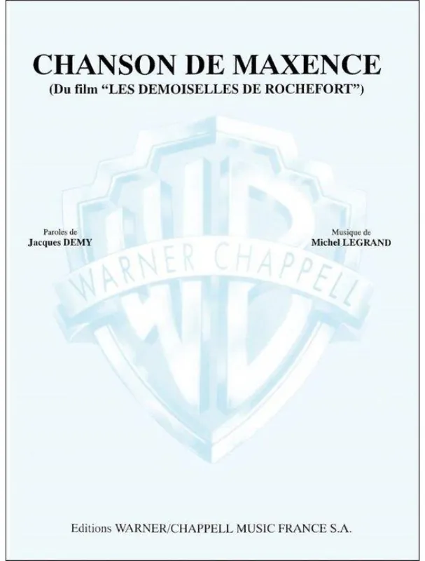 Odeslání Ihned Michel Legrand Chanson De Maxence Du Film Les Demoiselles de Rochefort (noty na klavír, zpěv, akordy)