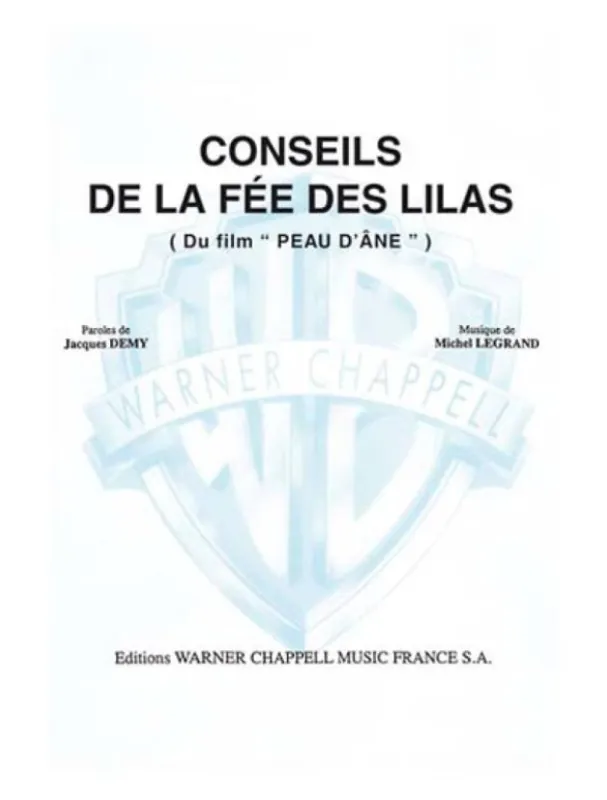 Michel Legrand Conseils de la Fée des Lilas Du Film Peau D‘ane (noty na klavír, zpěv, akordy) Sezónní Sleva