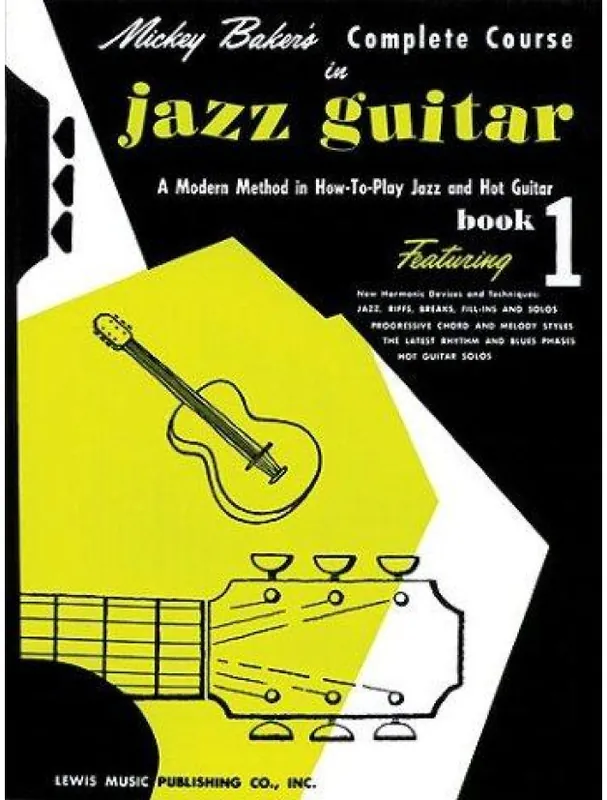 Nejlepší Cena Mickey Baker‘s Complete Course in Jazz Guitar (noty na kytaru)