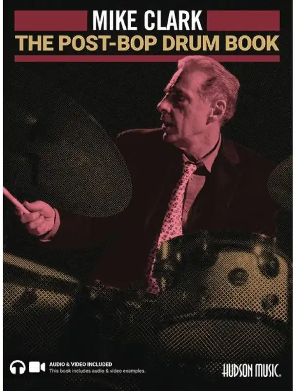 Mike Clark Post-Bop Drum Book (noty na bicí) (+audio & video) Top Prodej