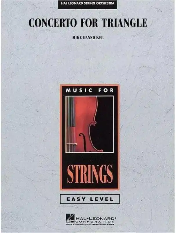 Mike Hannickel Concerto for Triangle (snadné noty pro smyčcový orchestr, party, partitura) Přímo Od Výrobce