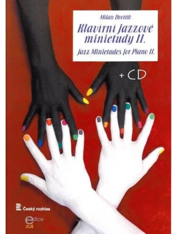 Cenová Bomba Milan Dvořák Jazzové klavírní minietudy 2 (+ CD)